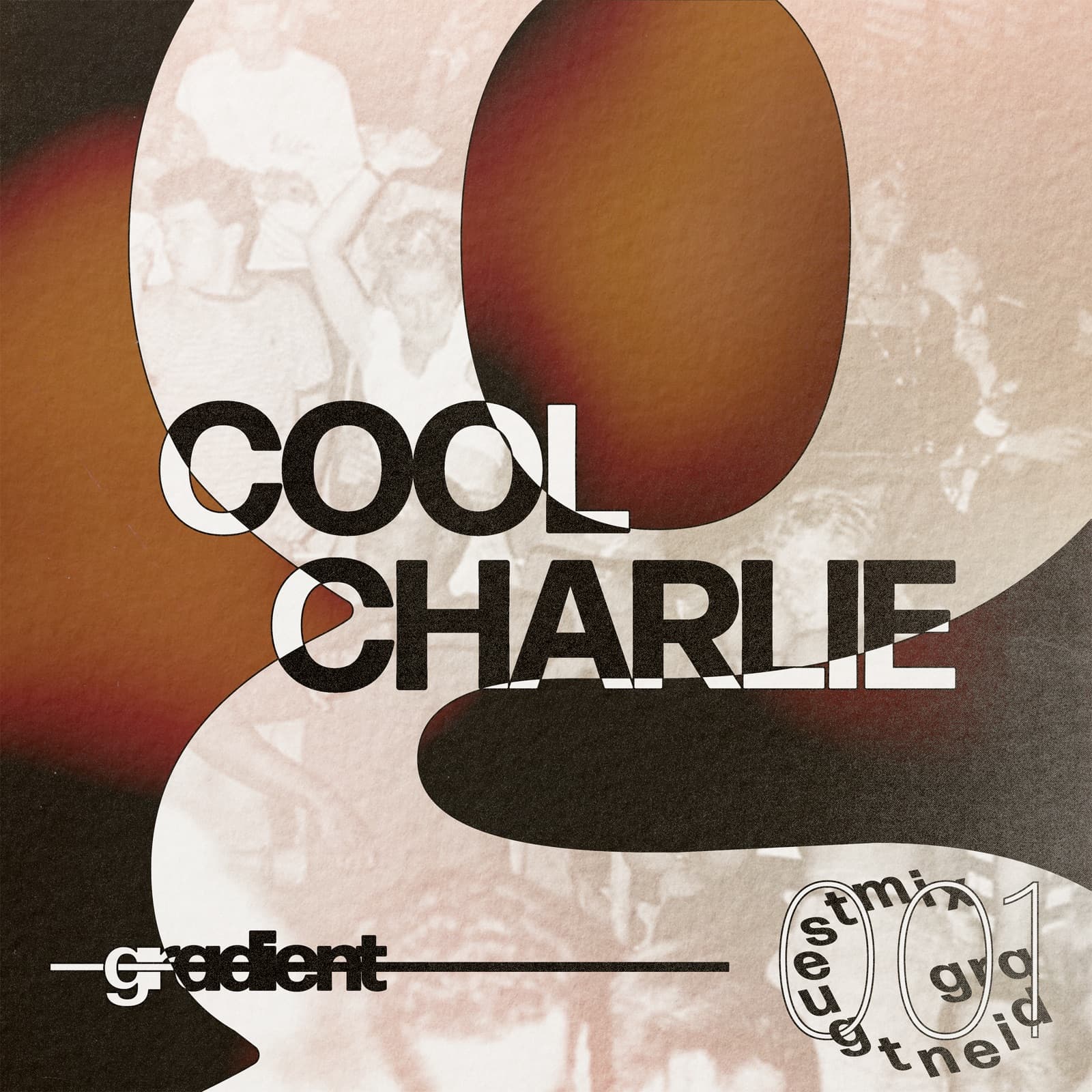 Gradient Guestmix 001 — Cool Charlie