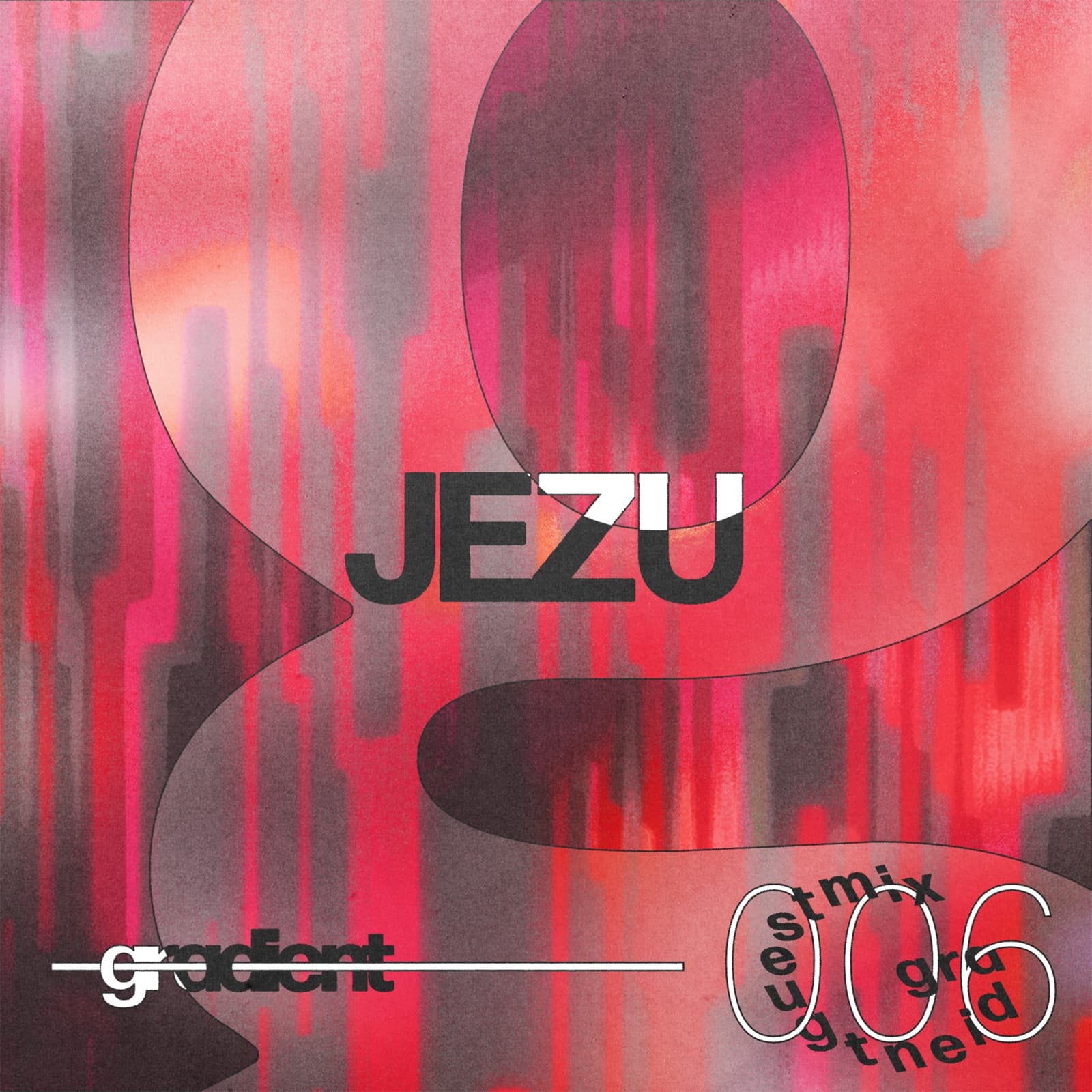 Gradient Guestmix 006 — Jezu (US)